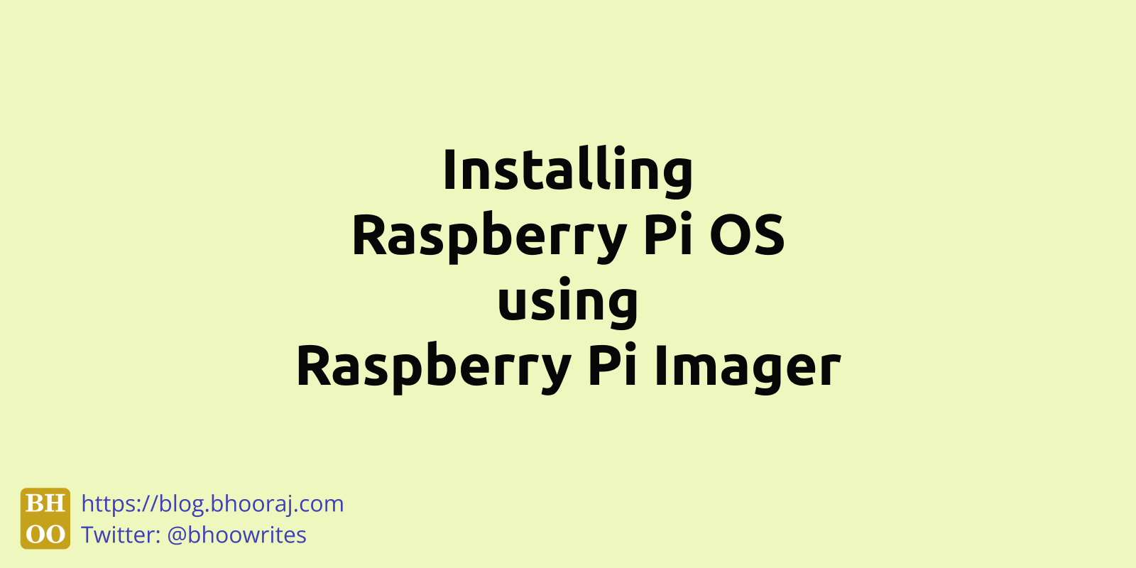 Installing Raspberry Pi OS using Raspberry Pi Imager