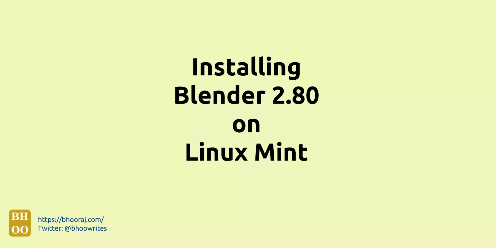 Installing Blender 2.80 on Linux Mint